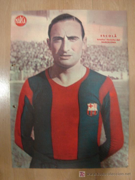 Sports collectibles: CARTEL DE FUTBOL MARCA. FUTBOLISTA ESCOLA INTERIOR DERECHA DEL BARCELONA