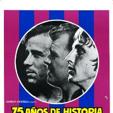 Coleccionismo deportivo: GUIA CINE 75 AÑOS HISTORIA DEL BARCELONA KUBALA CRUYFF 21 X 31 CMS. , G317