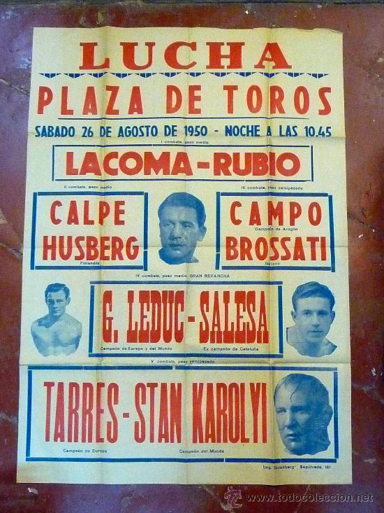 Coleccionismo deportivo: CARTEL, LUCHA, PLAZA DE TOROS, 1950, LA COMA, RUBIO, CALPE, HUSBERG, TARRES, LEDUC, SALESA, 100X70