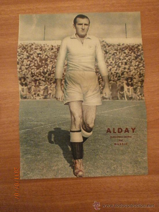 Coleccionismo deportivo: CARTEL DE FUTBOL MARCA. FUTBOLISTA ALDAY DELANTERO CENTRO DEL MADRID