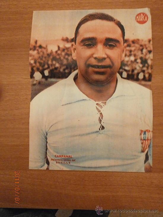 Coleccionismo deportivo: CARTEL DE FUTBOL MARCA. FUTBOLISTA. CAMPANAL DELANTERO CENTRO DEL SEVILLA