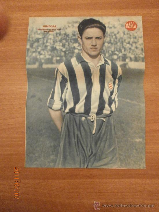 Coleccionismo deportivo: CARTEL DE FUTBOL MARCA. FUTBOLISTA.JUNCOSA DELANTERO CENTRO  DEL ESPA&Ntilde;OL