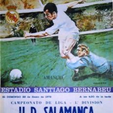 Coleccionismo deportivo: CARTEL ORIGINAL. U.D. SALAMANCA. REAL MADRID. FUTBOL. LIGA 1ª 1978 AMANCIO. RONCERO. Lote 29705873