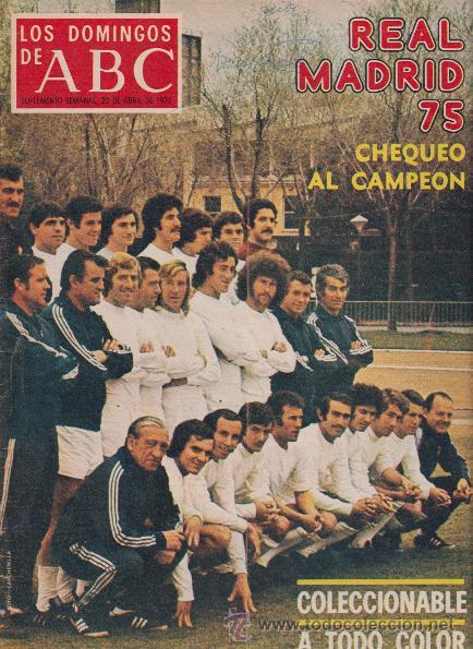 Collectionnisme sportif: PORTADA DE LOS DOMINGOS DE ABC. REAL MADRID. 1975.