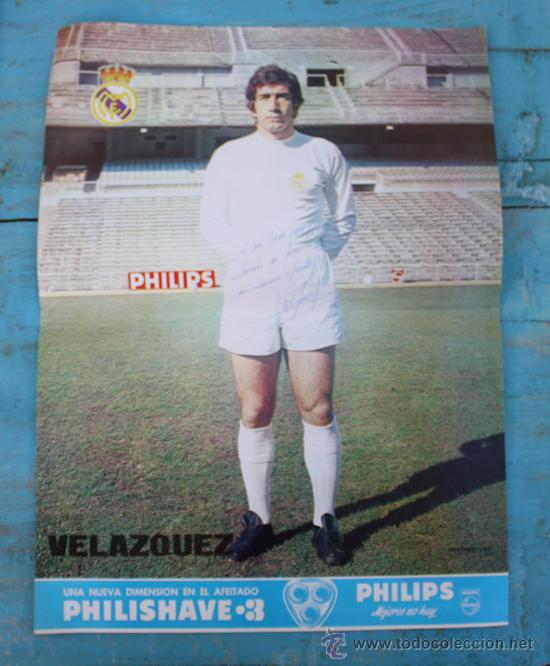 Collectionnisme sportif: ANTIGUO POSTER DE VELAZQUEZ JUGADOR DEL REAL MADRID - FIRMADO Y DEDICADO - PUBLICIDAD DE PHILIPS - 4