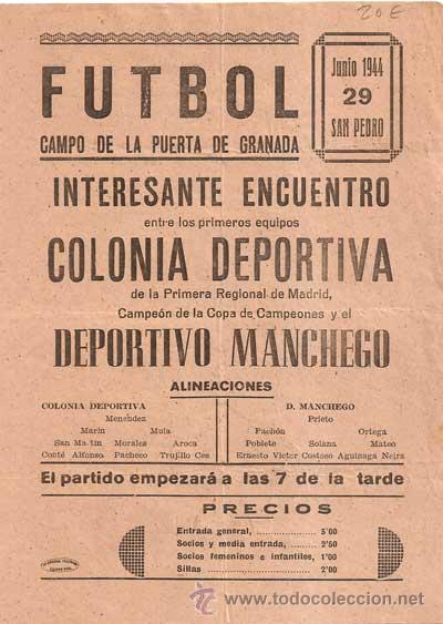 Collezionismo sportivo: CARTEL DE FUTBOL 1944 - COLONIA DEPORTIVA - DEPORTIVO MANCHEGO (Campo de la Puerta de Granada)