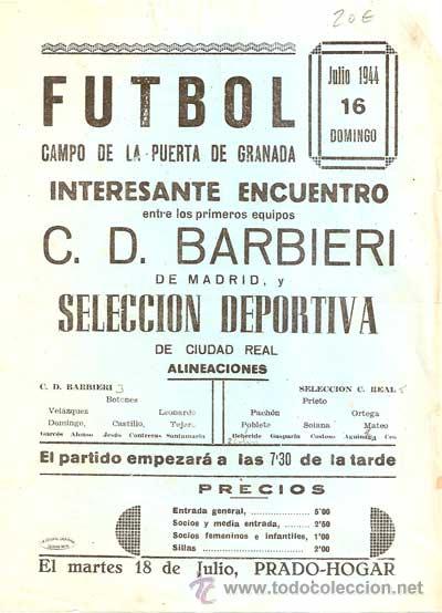 Collezionismo sportivo: CARTEL DE FUTBOL 1944 - C.D. BARBIERI - SELECCION DEPORTIVA DE CIUDAD REAL (Campo de Pta de Granada)