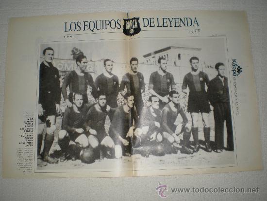 Coleccionismo deportivo: POSTER BAR&Ccedil;A EQUIPOS DE LEYENDA 41-42 - Foto 1