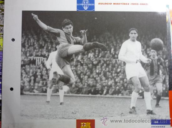 Collectionnisme sportif: FOTO F.C.BARCELONA EULOGIO MARTINEZ