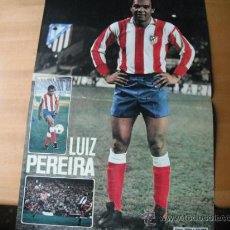 Coleccionismo deportivo: POSTER AS COLOR. LUIZ PEREIRA. AT.MADRID.. Lote 35886872