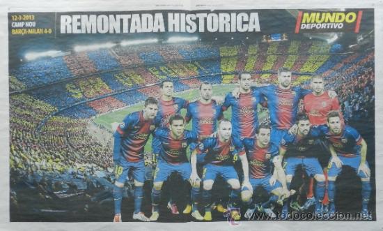 Collectionnisme sportif: POSTER BAR&Ccedil;A REMONTADA HISTORICA CHAMPIONS LEAGUE 12/13 - FC BARCELONA MILAN 4-0 MUNDO DEPORTIVO