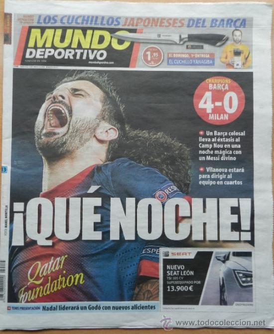 Coleccionismo deportivo: DIARIO MUNDO DEPORTIVO REMONTADA HISTORICA CHAMPIONS LEAGUE 12/13 - FC BARCELONA MILAN 4-0 BAR&Ccedil;A