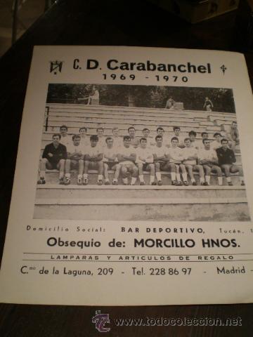 Collectionnisme sportif: CARTEL FUTBOL CARABANCHEL TEMPORADA 1969 1970