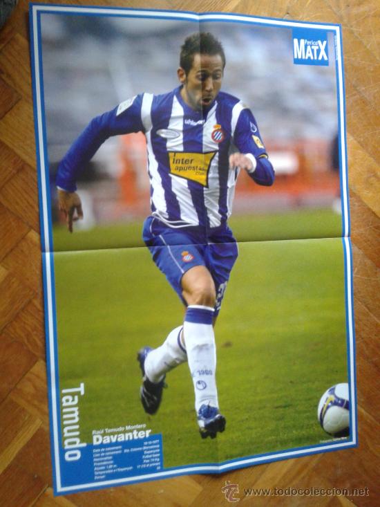 Sports collectibles: P&oacute;ster Ra&uacute;l Tamudo 60x42 cm con entrevista en el dorso jugador RCD Espanyol R.C.D Espa&ntilde;ol