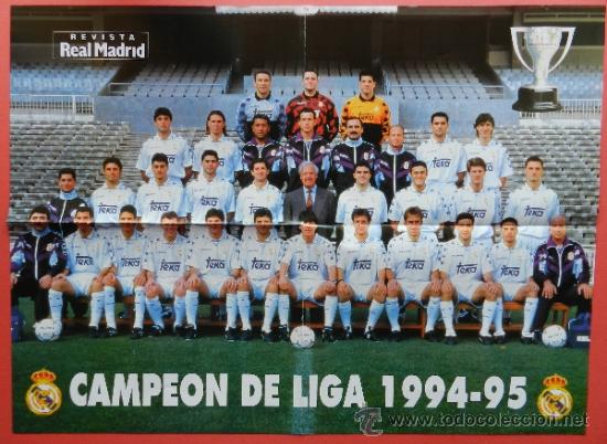 Coleccionismo deportivo: POSTER GRANDE REAL MADRID CAMPEON DE LIGA 94-95 - REVISTA REAL MADRID 1995 -