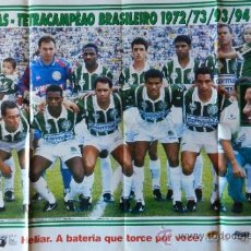 Coleccionismo deportivo: POSTER GIGANTE PALMEIRAS 1994 - ROBERTO CARLOS - RIVALDO - . Lote 37117694