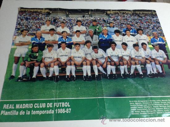 Sammelleidenschaft Sport: POSTER DEL REAL MADRID CLUB DE FUTBOL - TEMPORADA 1986 - 1987 (86 - 87) - PRESIDENTE RAMON MENDOZA