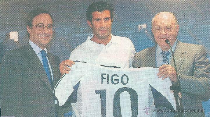 Collezionismo sportivo: REAL MADRID: Recorte de la presentaci&oacute;n de FIGO, con FLORENTINO P&Eacute;REZ y ALFREDO DI STEFANO