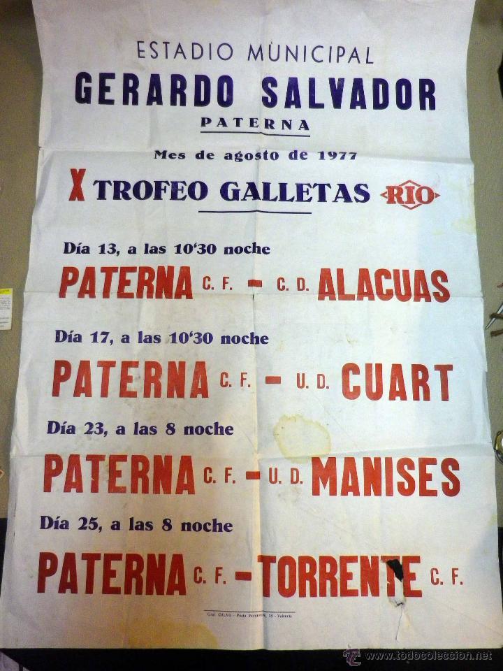 Collezionismo sportivo: CARTEL, X TORNEO TROFEO GALLETAS RIO, FUTBOL, 1977, ESTADIO GERARDO SALVADOR, PATERNA, 80 X 56 CM
