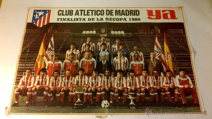 Coleccionismo deportivo: CARTEL POSTER CLUB ATLETICO DE MADRID FINALISTA DE LA RECOPA 1986 PRESIDIDO POR D. VICENTE CALDERON