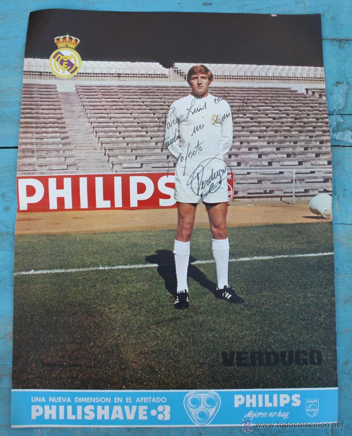 Sammelleidenschaft Sport: ANTIGUA LAMINA POSTER DEDICADA Y FIRMADA DE - VERDUGO - JUGADOR DEL REAL MADRID - A&Ntilde;OS 70 - PHILIPS