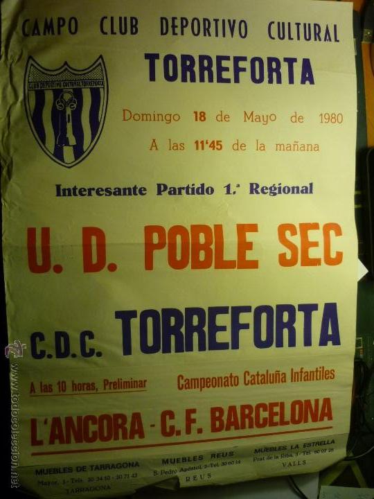 Collezionismo sportivo: cartel futbol 1980 torreforta-tarragona partido torreforta-poble sec - infantiles l&acute;Ancora-bar&ccedil;a