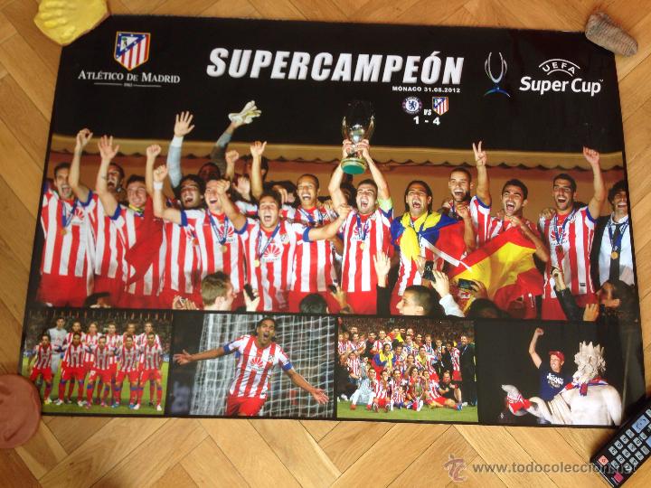 Coleccionismo deportivo: CARTEL POSTER OFICIAL ATLETICO MADRID CAMPEON SUPERCOPA 2012 CHELSEA UEFA SUPER CUP