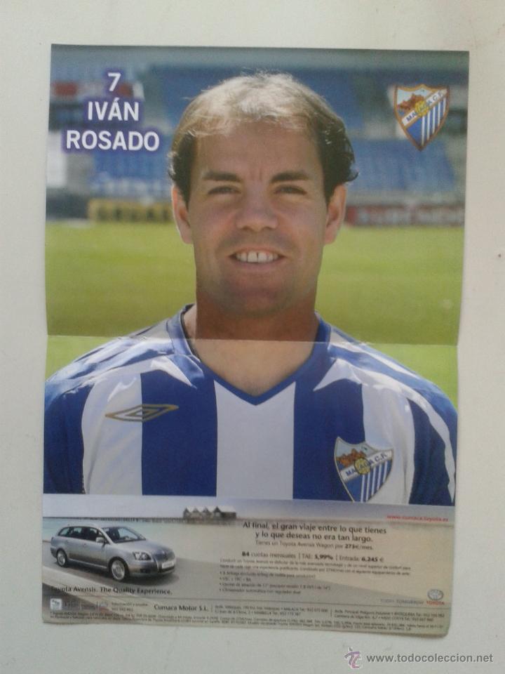 Coleccionismo deportivo: POSTER DE 21CM X 29,5CM DEL MALAGA CLUB DE FUTBOL N&ordm; 7 IVAN ROSADO