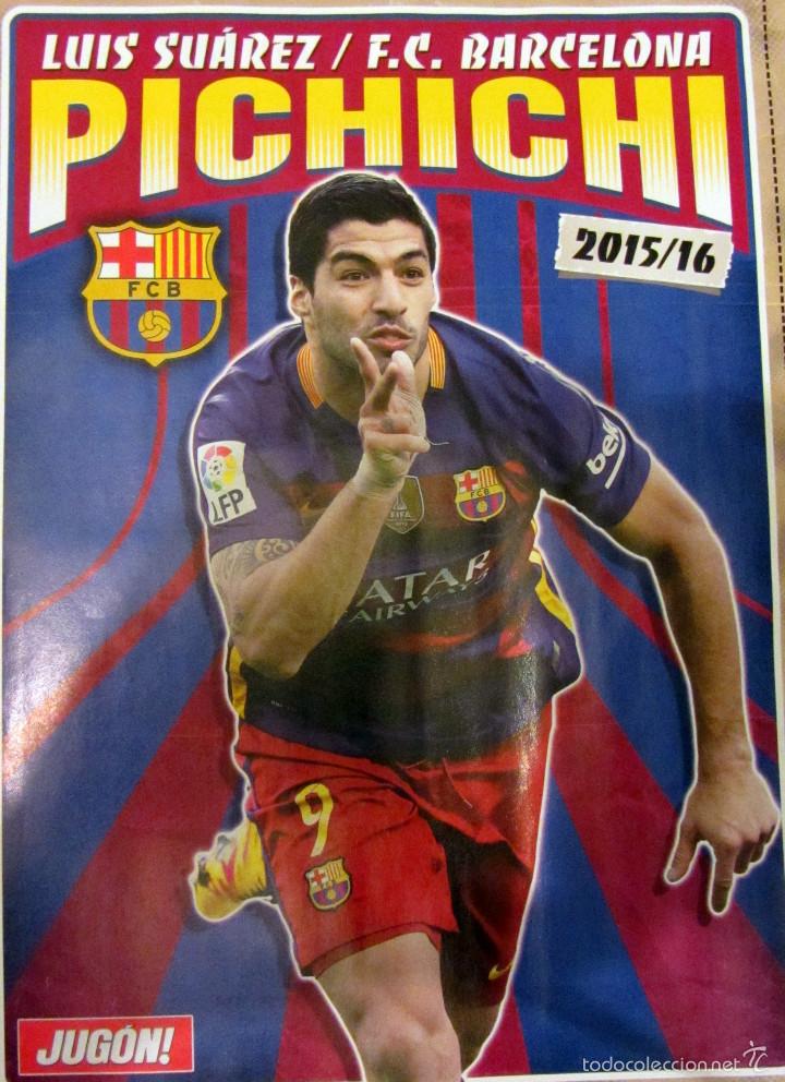 Coleccionismo deportivo: POSTER LUIS SUAREZ F.C. BARCELONA PICHICHI LIGA 2015-16