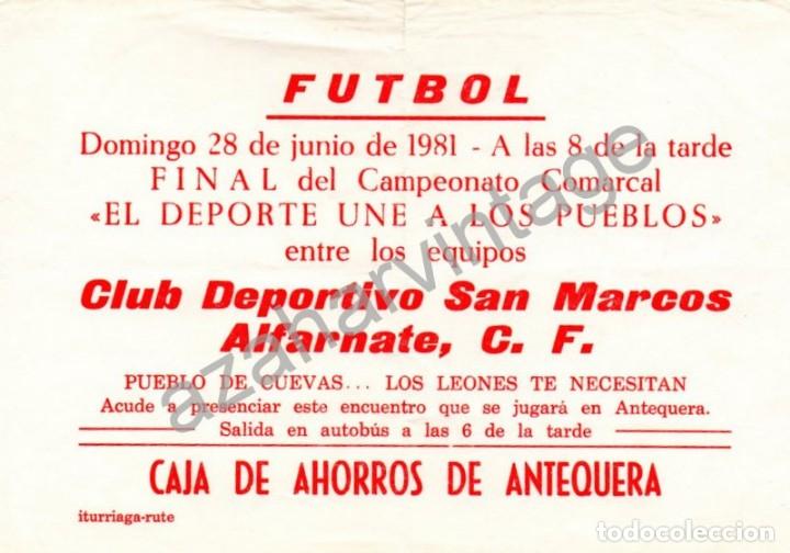 Collectionnisme sportif: ANTEQUERA,1981, CARTEL FINAL CAMPEONATO COMARCAL DE FUTBOL EL DEPORTE UNO A LOS PUEBLOS,158X108MM
