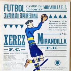 Coleccionismo deportivo: CARTEL FÚTBOL PARTIDO XEREZ FC Y MIRANDILLA FC 15 SEPTIEMBRE 1935 CAMPEONATO SUPERREGIONAL