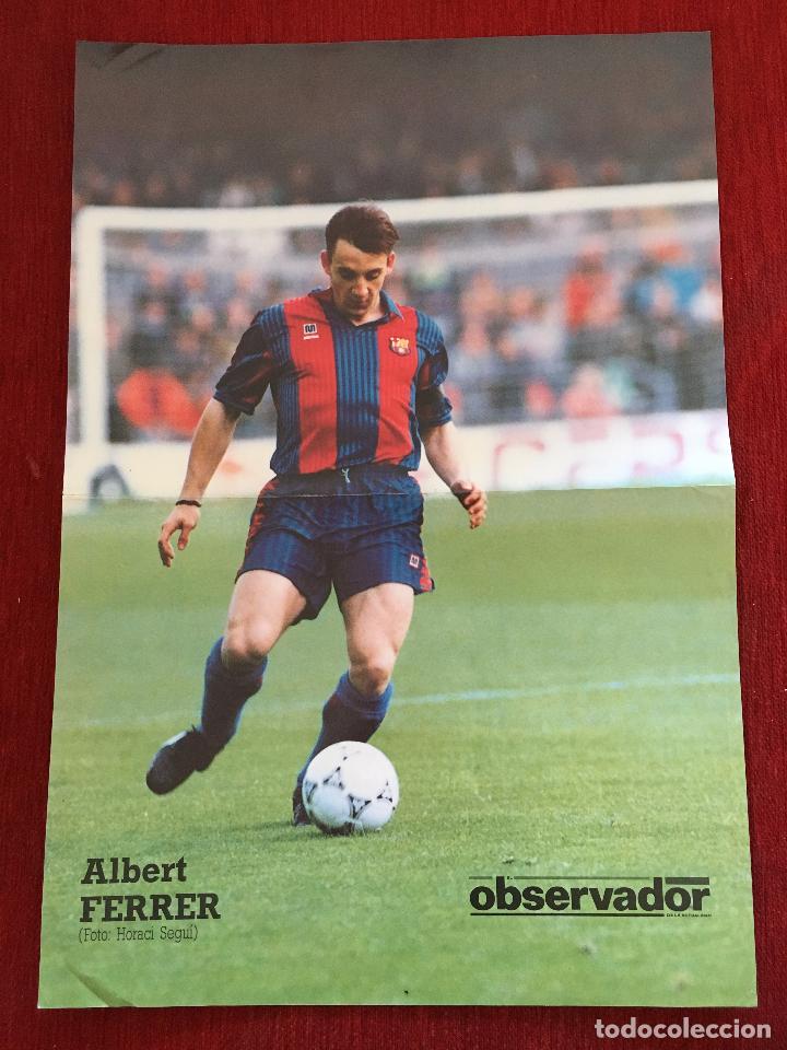 Sammelleidenschaft Sport: CARTEL POSTER BARCELONA ALBERT FERRER EL OBSERVADOR TAMA&Ntilde;O 43x29 CM.