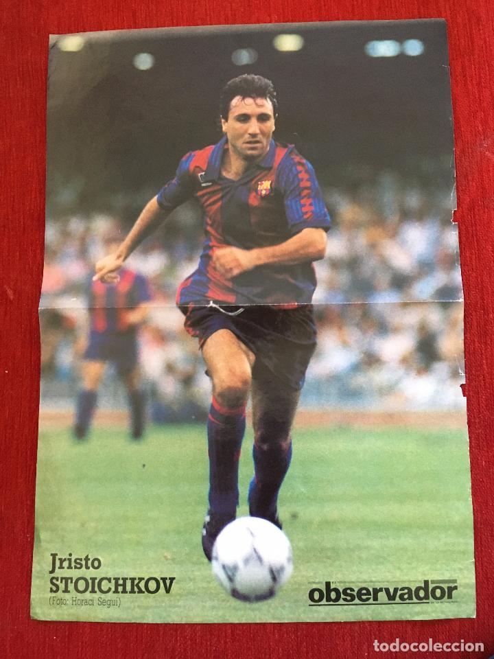 Collectionnisme sportif: CARTEL POSTER BARCELONA JRISTO STOICHKOV EL OBSERVADOR TAMA&Ntilde;O 43x29 CM.