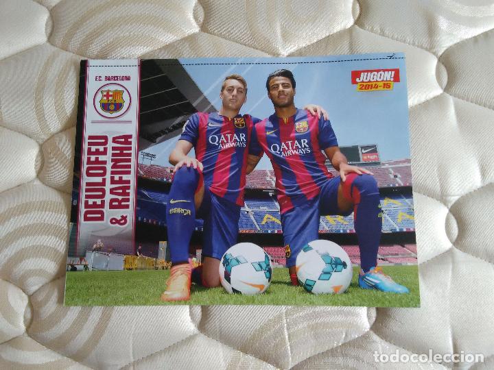 Collezionismo sportivo: DOBLE P&Oacute;STER 1 P&Aacute;G JUG&Oacute;N DEULOFEU & RAFINHA (BAR&Ccedil;A 14-15), LARRIVEY (CELTA DE VIGO) LIGA 2014-2015