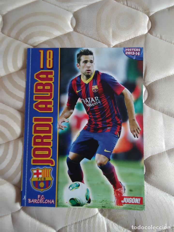 Collectionnisme sportif: DOBLE P&Oacute;STER 1 P&Aacute;GINA JUG&Oacute;N. UN LADO JORDI ALBA (BAR&Ccedil;A) Y EL OTRO ALINEACI&Oacute;N GETAFE 2013-14