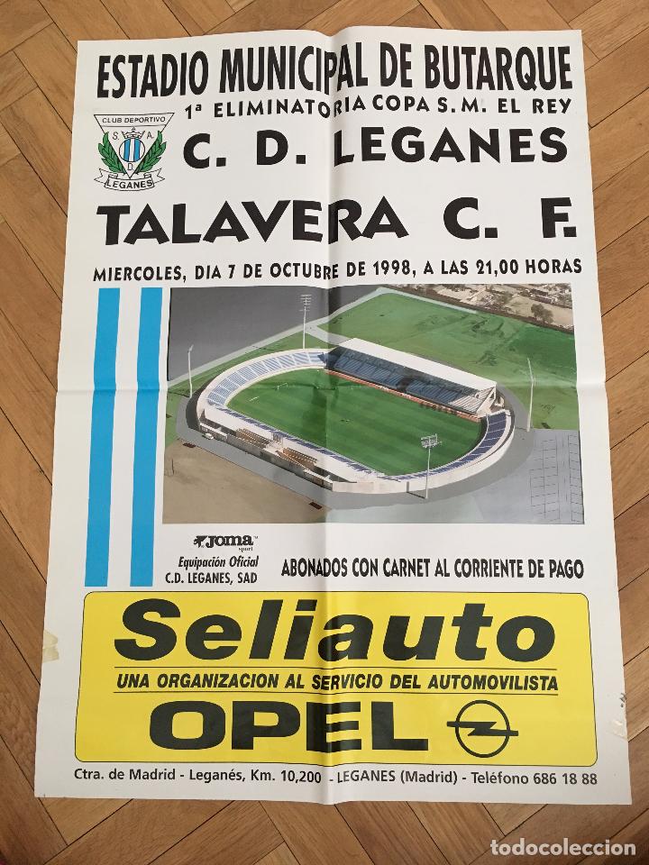 Coleccionismo deportivo: RP POSTER CARTEL LEGANES 1-1 TALAVERA COPA DEL REY TEMPORADA 1998 1999 BUTARQUE