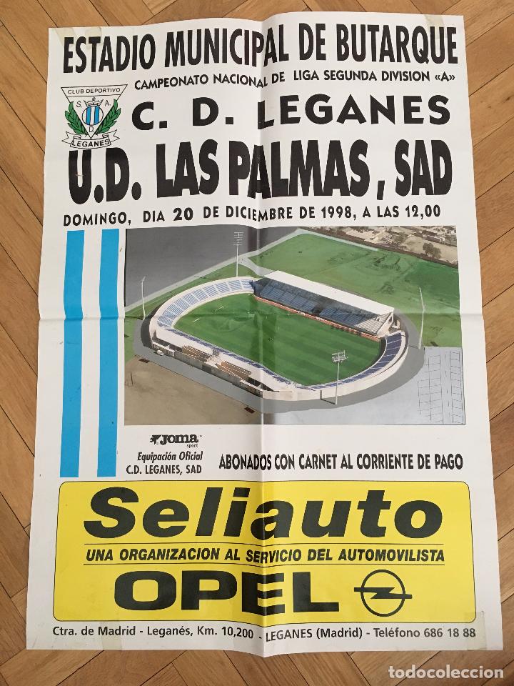 Coleccionismo deportivo: RP POSTER CARTEL LEGANES 0-0 LAS PALMAS LIGA TEMPORADA 1998 1999 BUTARQUE