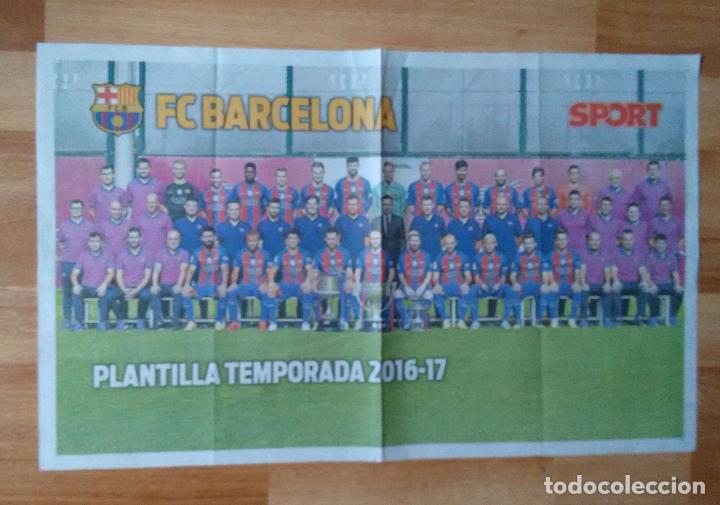 Collezionismo sportivo: P&Oacute;STER DE DOS P&Aacute;GINAS DIARIO SPORT: PLANTILLA F.C.BARCELONA, BAR&Ccedil;A TEMPORADA 2016-2017, LIGA 16-17
