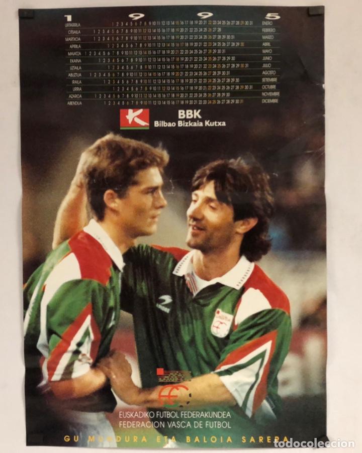 Coleccionismo deportivo: SELECCI&Oacute;N DE EUSKADI - CARTEL CALENDARIO DE 1995 - JULEN GUEERERO Y JOS&Eacute; MARI BAKERO. 42 X 60 CMS.