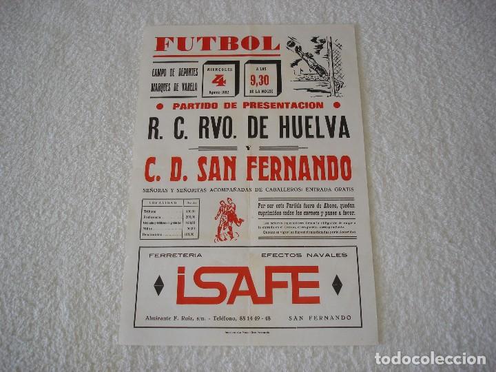 Sammelleidenschaft Sport: FUTBOL. CARTEL PARTIDO DE PRESENTACION: RVO HUELVA - C.D. SAN FERNANDO. A&Ntilde;O 1982