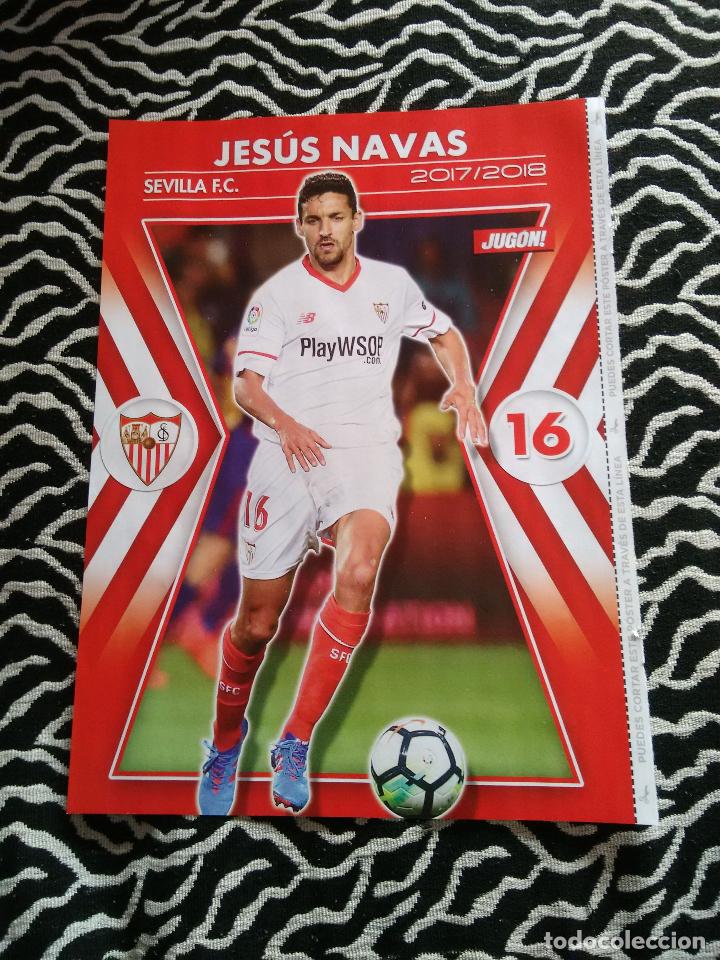 Collectionnisme sportif: DOBLE P&Oacute;STER 1 P&Aacute;GINA REVISTA JUG&Oacute;N: JES&Uacute;S NAVAS (SEVILLA) Y ALINEACI&Oacute;N LEGAN&Eacute;S 2017-2018, 17-18