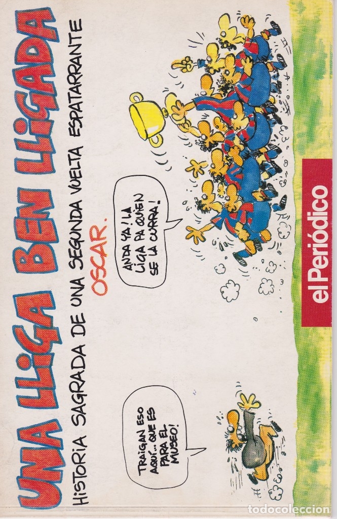 Sammelleidenschaft Sport: BAR&Ccedil;A: C&oacute;mic UNA LLIGA BEN LLIGADA. De &Oacute;scar