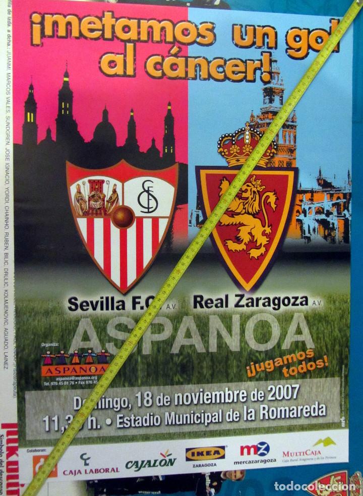 Sammelleidenschaft Sport: CARTEL PARTIDO AMISTOSO ASPANOA REAL ZARAGOZA SEVILLA 2007