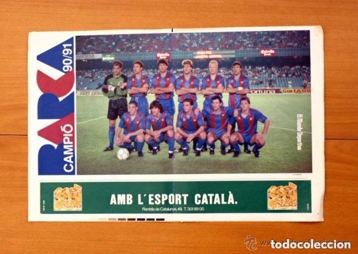 Coleccionismo deportivo: F&uacute;tbol Club Barcelona - Bar&ccedil;a 90-91 - P&oacute;ster tama&ntilde;o 49 X 32