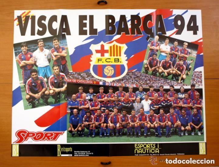 Coleccionismo deportivo: F&uacute;tbol Club Barcelona - Visca el Bar&ccedil;a 94 - P&oacute;ster tama&ntilde;o 80 X 61