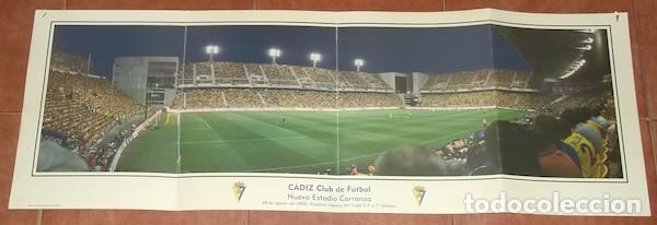 Coleccionismo deportivo: CARTEL DEL C&Aacute;DIZ C.F., NUEVO ESTADIO CARRANZA, DE 2005, PRODUCTO OFICIAL DEL C&Aacute;DIZ C.F.