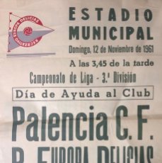 Coleccionismo deportivo: ESTADIO MUNICIPAL VALLADOLID. 1961. R.C.D. PALENCIA C.F.-R. EUROPA DELICIAS. Lote 155584442