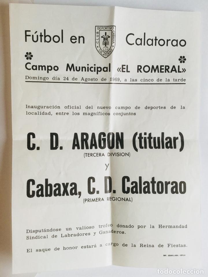 Coleccionismo deportivo: Cartel Inauguraci&oacute;n Campo de f&uacute;tbol El Romeral. CD Arag&oacute;n - CD Calatorao. Zaragoza, 1969
