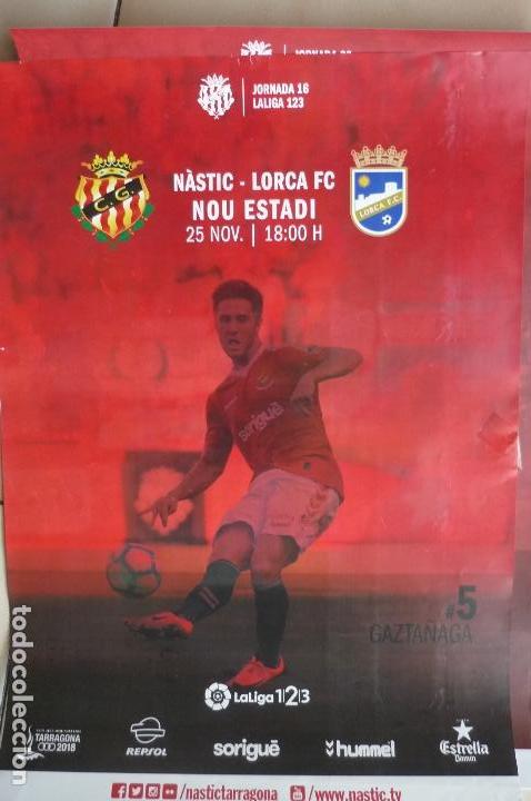 Collezionismo sportivo: CARTEL FUTBOL LIGA 123-NASTIC TARRAGONA.-LORCA FC