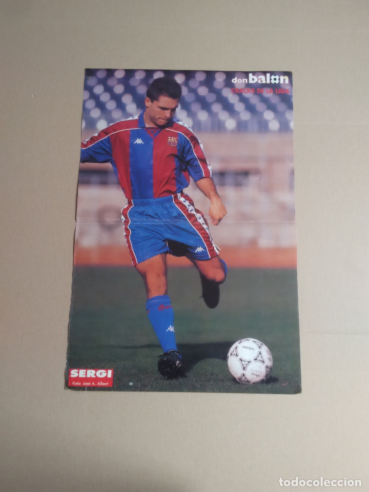 Collectionnisme sportif: ANTIGUO P&Oacute;STER 2 P&Aacute;GINAS SERGI (BARCELONA BAR&Ccedil;A) CRACKS DE LA LIGA 93-94 REVISTA DON BAL&Oacute;N 1993-1994